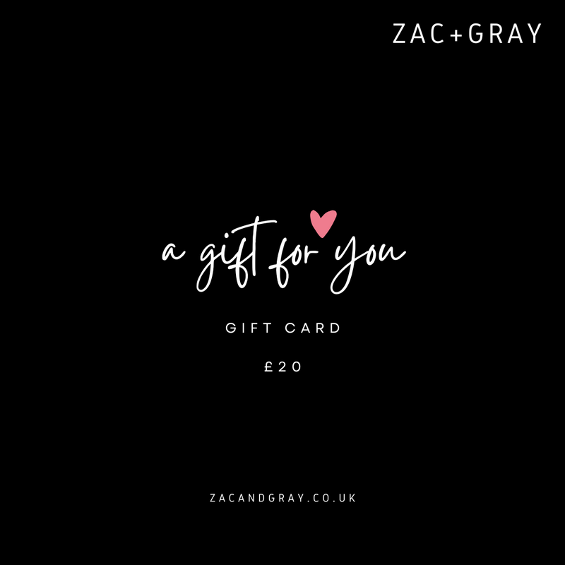 ZAC+GRAY GIFT CARD £20